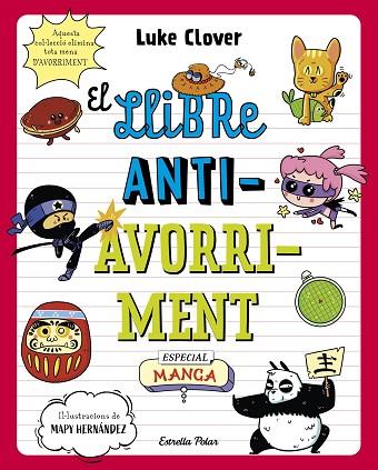 EL LLIBRE ANTIAVORRIMENT. ESPECIAL MANGA | 9788413895307 | CLOVER, LUKE | Llibres Parcir | Llibreria Parcir | Llibreria online de Manresa | Comprar llibres en català i castellà online