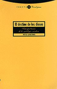 EL DESTINO DE LOS DIOSES | 9788481644463 | LANCEROS | Llibres Parcir | Llibreria Parcir | Llibreria online de Manresa | Comprar llibres en català i castellà online