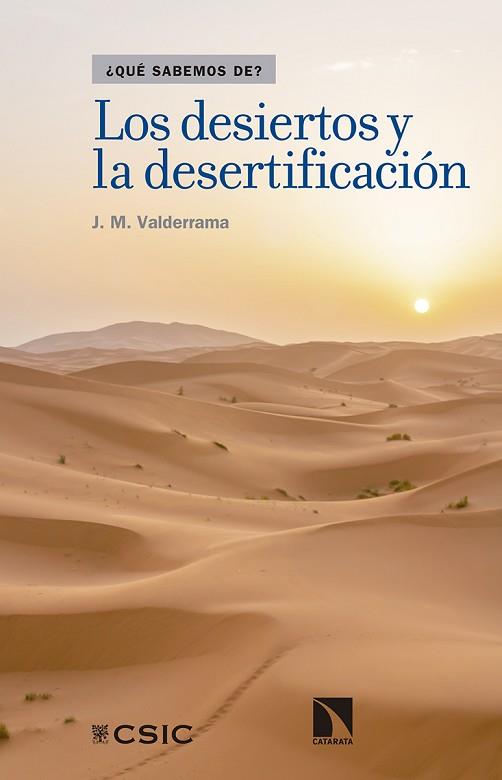 LOS DESIERTOS Y LA DESERTIFICACIÓN | 9788490973110 | MARTÍNEZ VALDERRAMA, JAIME | Llibres Parcir | Llibreria Parcir | Llibreria online de Manresa | Comprar llibres en català i castellà online