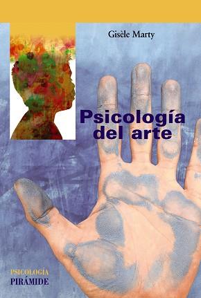 PSICOLOGÍA DEL ARTE | 9788436847000 | MARTY, GISÈLE | Llibres Parcir | Llibreria Parcir | Llibreria online de Manresa | Comprar llibres en català i castellà online