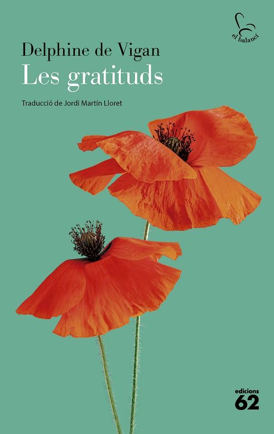 LES GRATITUDS | 9788429782196 | VIGAN, DELPHINE DE | Llibres Parcir | Llibreria Parcir | Llibreria online de Manresa | Comprar llibres en català i castellà online