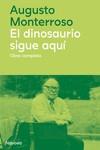 EL DINOSAURIO SIGUE AQUÍ | 9788419311177 | MONTERROSO, AUGUSTO | Llibres Parcir | Llibreria Parcir | Llibreria online de Manresa | Comprar llibres en català i castellà online