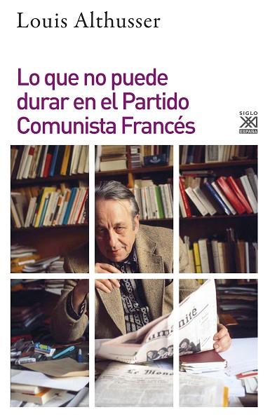 LO QUE NO PUEDE DURAR EN EL PARTIDO COMUNISTA FRANCÉS | 9788432318948 | ALTHUSSER, LOUIS | Llibres Parcir | Llibreria Parcir | Llibreria online de Manresa | Comprar llibres en català i castellà online