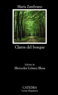 CLAROS DEL BOSQUE | 9788437628752 | ZAMBRANO MARIA | Llibres Parcir | Llibreria Parcir | Llibreria online de Manresa | Comprar llibres en català i castellà online