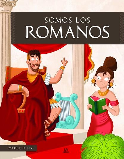 SOMOS LOS ROMANOS | 9788466243490 | NIETO MARTÍNEZ, CARLA | Llibres Parcir | Llibreria Parcir | Llibreria online de Manresa | Comprar llibres en català i castellà online