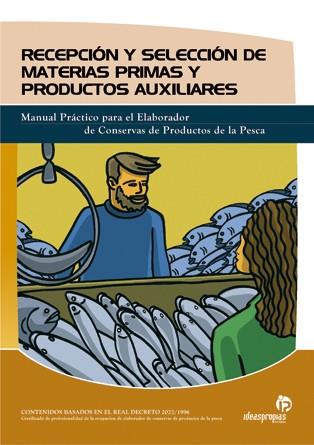 RECEPCION Y SELECCION DE MATERIAS PRIMAS Y PRODUCTOS AUXILI | 9788496153752 | CAEIRO 59000108 | Llibres Parcir | Llibreria Parcir | Llibreria online de Manresa | Comprar llibres en català i castellà online