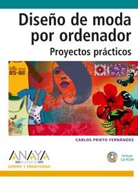 DISEÐO DE MODA POR ORDENADOR | 9788441517998 | PRIETO FERNANDEZ CARLOS | Llibres Parcir | Librería Parcir | Librería online de Manresa | Comprar libros en catalán y castellano online