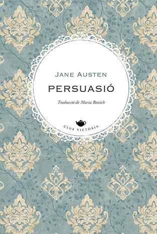 PERSUASIÓ | 9788419474698 | AUSTEN, JANE | Llibres Parcir | Llibreria Parcir | Llibreria online de Manresa | Comprar llibres en català i castellà online