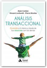 ANÁLISIS TRANSACCIONAL | 9788497359221 | CARDON, ALAIN/LENHARDT, VINCENT/NICOLAS, PIERRE | Llibres Parcir | Llibreria Parcir | Llibreria online de Manresa | Comprar llibres en català i castellà online