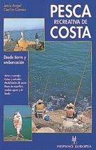 PESCA RECREATIVA DE COSTA | 9788425510137 | JESUS ANGEL CECILIA GOMEZ | Llibres Parcir | Llibreria Parcir | Llibreria online de Manresa | Comprar llibres en català i castellà online