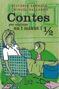 CONTES PER EXPLICAR EN UN MINUT I MIG | 9788482644219 | BERMEJO VICTORIA | Llibres Parcir | Llibreria Parcir | Llibreria online de Manresa | Comprar llibres en català i castellà online