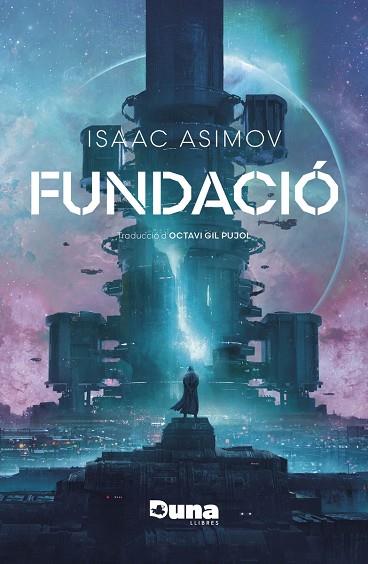 FUNDACIÓ (RÚSTEGA) | 9788412683202 | ASIMOV, ISAAC | Llibres Parcir | Llibreria Parcir | Llibreria online de Manresa | Comprar llibres en català i castellà online