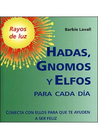 HADAS GNOMOS Y ELFOS PARA CADA DIA | 9788496194410 | LAVALL BARBIE | Llibres Parcir | Llibreria Parcir | Llibreria online de Manresa | Comprar llibres en català i castellà online