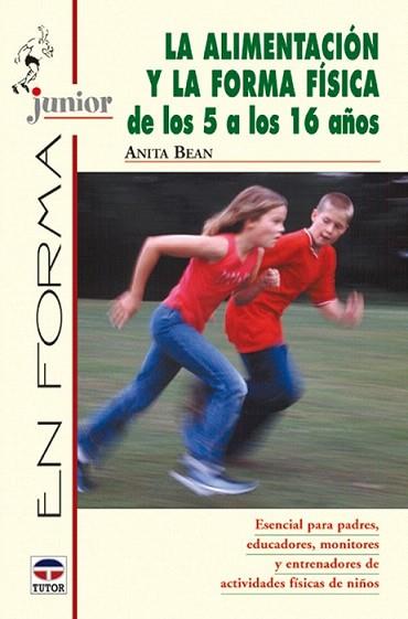 LA ALIMENTACION Y LA FORMA FISICA DE LOS 5 A LOS 16 AÐOS | 9788479024277 | BEAN | Llibres Parcir | Llibreria Parcir | Llibreria online de Manresa | Comprar llibres en català i castellà online