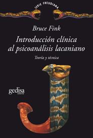 INTRODUCCIÓN CLÍNICA AL PSICOANÁLISIS LACANIANO | 9788474327861 | FINK, BRUCE | Llibres Parcir | Llibreria Parcir | Llibreria online de Manresa | Comprar llibres en català i castellà online