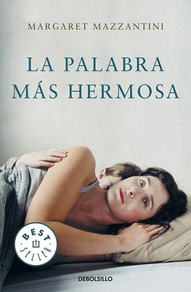 PALABRA MAS HERMOSA. VOLVER A NACER (TITOL PELICULA) | 9788499085715 | MARGARET MAZZANTINI | Llibres Parcir | Llibreria Parcir | Llibreria online de Manresa | Comprar llibres en català i castellà online