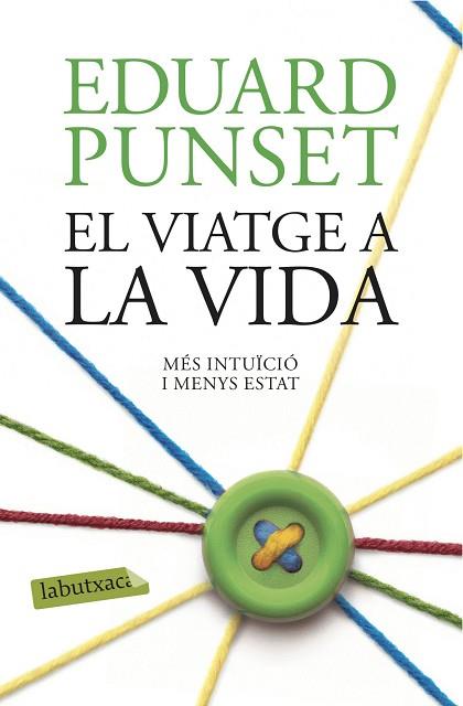 EL VIATGE A LA VIDA | 9788416334971 | EDUARDO PUNSET | Llibres Parcir | Llibreria Parcir | Llibreria online de Manresa | Comprar llibres en català i castellà online