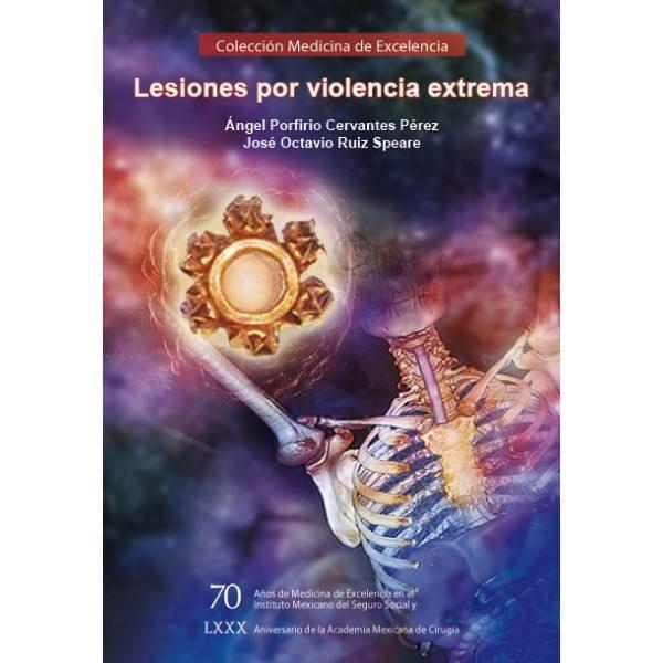 LESIONES POR VIOLENCIA EXTREMA | PODI63178 | CERVANTES PÉREZ  ÁNGEL PORFIRIO | Llibres Parcir | Llibreria Parcir | Llibreria online de Manresa | Comprar llibres en català i castellà online