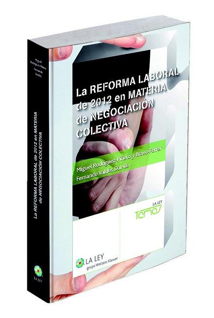 La reforma laboral de 2012 en materia de negociación colectiva | 9788490201374 | Varios autores | Llibres Parcir | Llibreria Parcir | Llibreria online de Manresa | Comprar llibres en català i castellà online