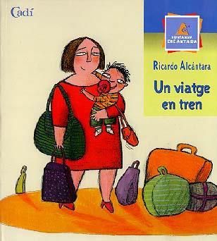 VIATGE EN TREN | 9788447406616 | ALCANTARA | Llibres Parcir | Llibreria Parcir | Llibreria online de Manresa | Comprar llibres en català i castellà online