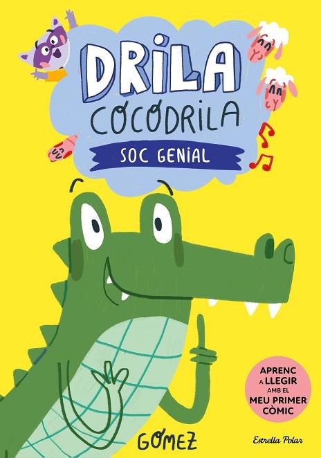 DRILA COCODRILA 2. SOC GENIAL | 9788413896199 | GÓMEZ | Llibres Parcir | Llibreria Parcir | Llibreria online de Manresa | Comprar llibres en català i castellà online