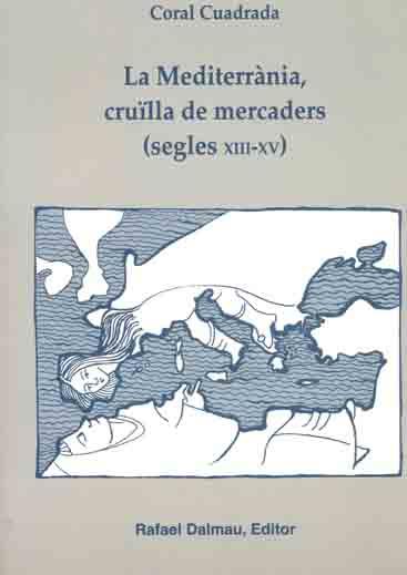 MEDITERRANIA CRUILLA DE MERCADERS | 9788423206360 | CUADRADA | Llibres Parcir | Llibreria Parcir | Llibreria online de Manresa | Comprar llibres en català i castellà online