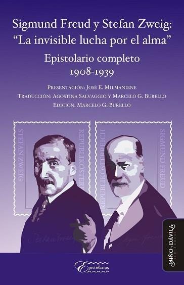 SIGMUND FREUD Y STEFAN ZWEIG: “LA INVISIBLE LUCHA POR EL ALMA”. EPISTOLARIO COMPLETO 1908-1939 | PODI124857 | SALVAGGIO  AGOSTINA/BURELLO  MARCELO G./MILMANIENE  JOSÉ E. | Llibres Parcir | Llibreria Parcir | Llibreria online de Manresa | Comprar llibres en català i castellà online