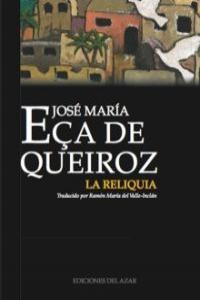 LA RELIQUIA | 9788495885128 | EÇA DE QUEIROZ JOSE MARÍA | Llibres Parcir | Llibreria Parcir | Llibreria online de Manresa | Comprar llibres en català i castellà online