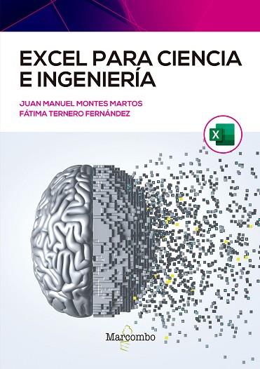 EXCEL PARA CIENCIA E INGENIERÍA | 9788426733733 | TERNERO FERNÁNDEZ, FÁTIMA ÁNGELA/MONTES MARTOS, JUAN MANUEL | Llibres Parcir | Llibreria Parcir | Llibreria online de Manresa | Comprar llibres en català i castellà online