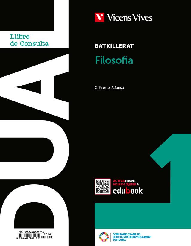 FILOSOFIA 1 (LC+QA+DIGITAL) (DUAL) | 9788468286174 | PRESTEL ALFONSO, CESAR PEDRO | Llibres Parcir | Llibreria Parcir | Llibreria online de Manresa | Comprar llibres en català i castellà online