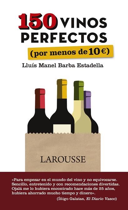 150 VINOS PERFECTOS (POR MENOS DE 10 EUROS) | 9788416641505 | BARBA ESTADELLA, LLUÍS MANEL | Llibres Parcir | Llibreria Parcir | Llibreria online de Manresa | Comprar llibres en català i castellà online