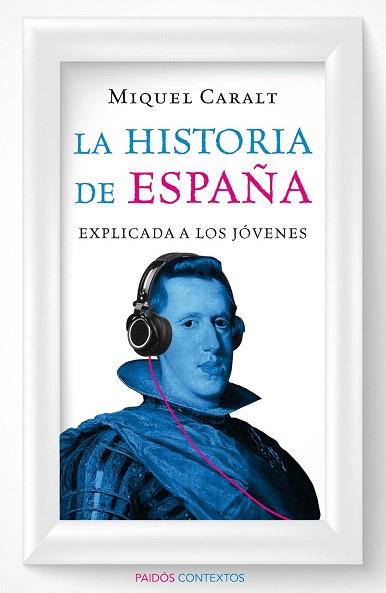 LA HISTORIA DE ESPAÑA EXPLICADA A LOS JÓVENES | 9788449330506 | MIQUEL CARALT GARRIDO | Llibres Parcir | Llibreria Parcir | Llibreria online de Manresa | Comprar llibres en català i castellà online