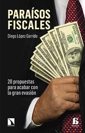 PARAÍSOS FISCALES | 9788490972069 | LÓPEZ GARRIDO, DIEGO | Llibres Parcir | Llibreria Parcir | Llibreria online de Manresa | Comprar llibres en català i castellà online