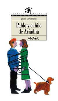 PABLO Y EL HILO DE ARIADNA | 9788466714174 | GARCIA VALIÐO | Llibres Parcir | Llibreria Parcir | Llibreria online de Manresa | Comprar llibres en català i castellà online