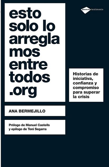 ESTO SOLO LO ARREGLAMOS ENTRE TODOS ORG | 9788496981959 | ANA BERMEJILLO | Llibres Parcir | Llibreria Parcir | Llibreria online de Manresa | Comprar llibres en català i castellà online