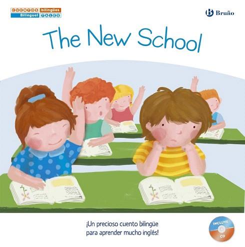 CUENTOS BILINGÜES. THE NEW SCHOOL - EL NUEVO COLEGIO | 9788469600245 | LÓPEZ NARVÁEZ, CONCHA | Llibres Parcir | Llibreria Parcir | Llibreria online de Manresa | Comprar llibres en català i castellà online