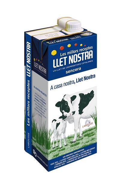 LES MILLORS RECEPTES AMB LLET NOSTRA | 9788416124886 | LAROUSSE EDITORIAL | Llibres Parcir | Llibreria Parcir | Llibreria online de Manresa | Comprar llibres en català i castellà online