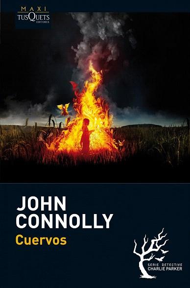 CUERVOS | 9788483837504 | JOHN CONNOLLY | Llibres Parcir | Llibreria Parcir | Llibreria online de Manresa | Comprar llibres en català i castellà online