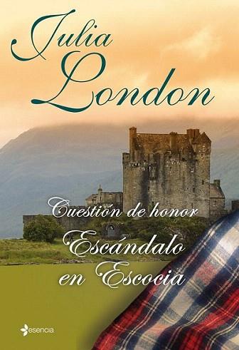 CUESTION DE HONOR ESCANDALO EN ESCOCIA | 9788408096115 | LONDON JULIA | Llibres Parcir | Llibreria Parcir | Llibreria online de Manresa | Comprar llibres en català i castellà online