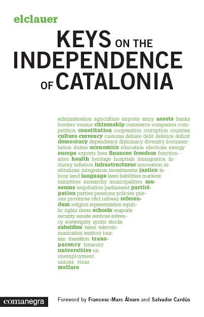 KEYS ON THE INDEPENDENCE OF CATALONIA | 9788415097815 | EL CLAUER | Llibres Parcir | Librería Parcir | Librería online de Manresa | Comprar libros en catalán y castellano online