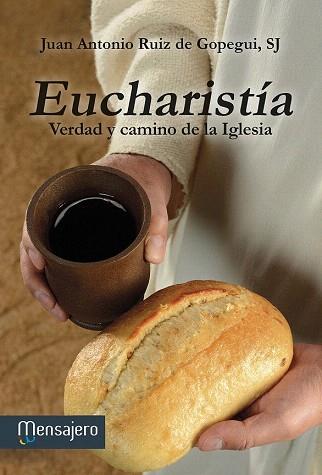 EUCHARISTÍA | 9788427135994 | RUIZ DE GOPEGUI, JUAN ANTONIO | Llibres Parcir | Llibreria Parcir | Llibreria online de Manresa | Comprar llibres en català i castellà online