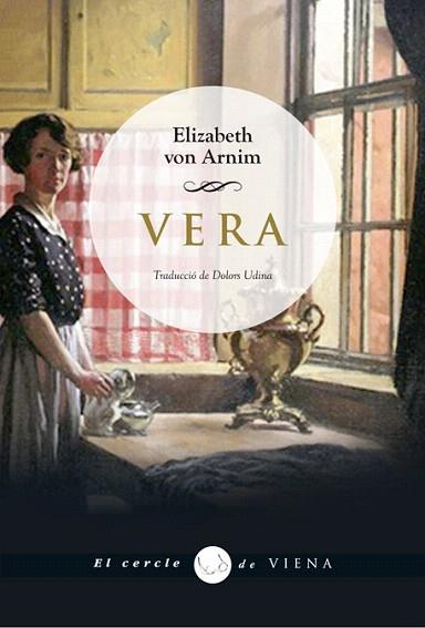 VERA | 9788483307540 | VON ARNIM, ELIZABETH | Llibres Parcir | Llibreria Parcir | Llibreria online de Manresa | Comprar llibres en català i castellà online