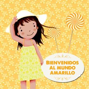 BIENVENIDOS AL MUNDO AMARILLO | 9788424648466 | Llibres Parcir | Llibreria Parcir | Llibreria online de Manresa | Comprar llibres en català i castellà online