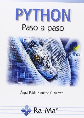 PHYTON PASO A PASO | 9788499646114 | HINOJOSA GUTIÉRREZ, ÁNGEL PABLO | Llibres Parcir | Llibreria Parcir | Llibreria online de Manresa | Comprar llibres en català i castellà online