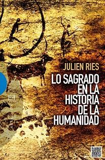 LO SAGRADO EN LA HISTORIA DE LA HUMANIDAD | 9788490550526 | RIES, JULIEN | Llibres Parcir | Llibreria Parcir | Llibreria online de Manresa | Comprar llibres en català i castellà online