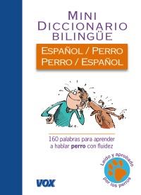 DICCIONARIO ESPAÑOL PERRO PERRO ESPAÑOL 160 PALABRAS APREND | 9788499740058 | Llibres Parcir | Llibreria Parcir | Llibreria online de Manresa | Comprar llibres en català i castellà online