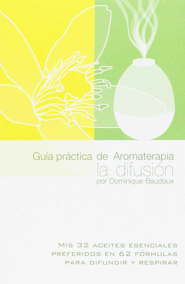 GUÍA PRÁCTICA DE AROMATERAPIA | 9782875520630 | DOMINIQUE BAUDOUX | Llibres Parcir | Llibreria Parcir | Llibreria online de Manresa | Comprar llibres en català i castellà online