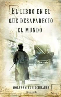 EL LIBRO EN EL QUE DESAPARECIO EL MUNDO | 9788466649827 | WOLFRAM FLEISCHHAUER | Llibres Parcir | Llibreria Parcir | Llibreria online de Manresa | Comprar llibres en català i castellà online