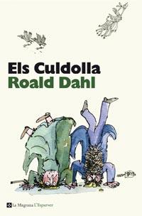 ELS CULDOLLA | 9788482649900 | ROALD DAHL | Llibres Parcir | Llibreria Parcir | Llibreria online de Manresa | Comprar llibres en català i castellà online