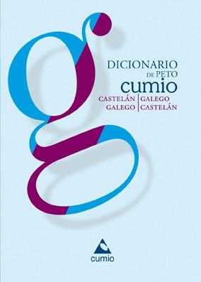 DICIONARIO DE PETO BILINGÜE CUMIO | 9788482890708 | EDICIÓNS DO CUMIO | Llibres Parcir | Llibreria Parcir | Llibreria online de Manresa | Comprar llibres en català i castellà online